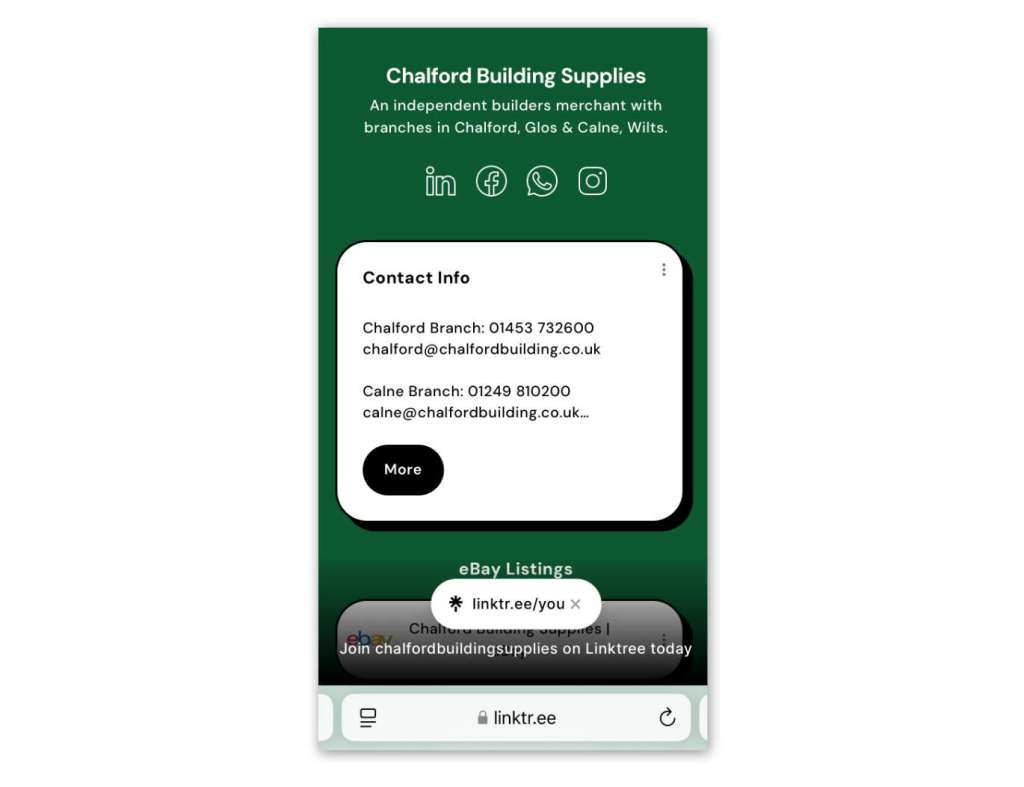 A mobile Safari browser screen shot of the Chalford Building Supplies Linktree webp page saying "An independent builders merchant with
branches in Chalford, Glos & Calne, Wilts." along with their two branch phone numbers and email addresses, and their Ebay link juste visible behind two text calls to action to join Linktree.